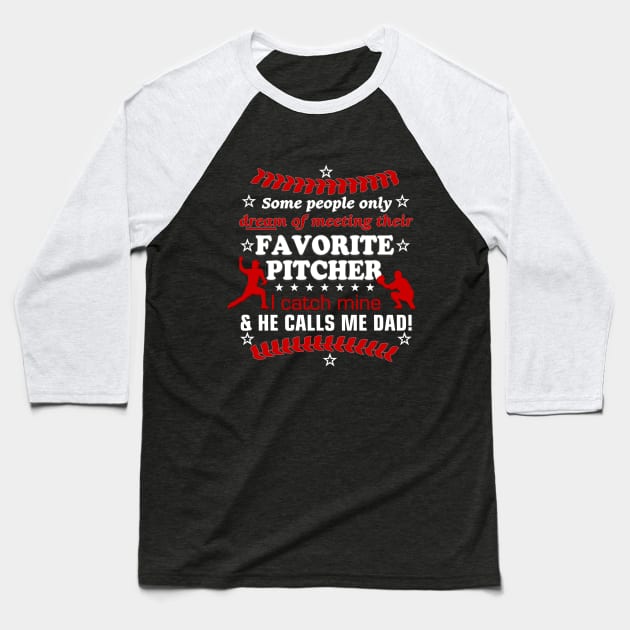 Baseball Dad Pitcher Catcher Father Son Baseball T-Shirt by TeeCreations